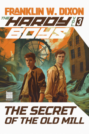 BK298 the secret of the old mill - Hardy Boys (03)