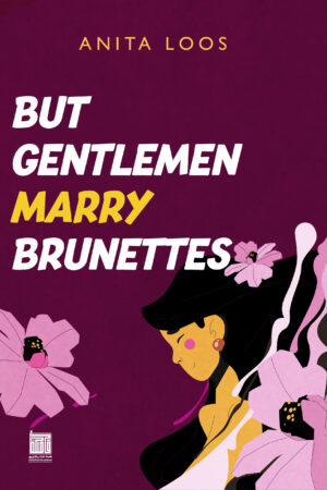 But Gentlemen Marry Brunettes