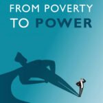 From Poverty to Power