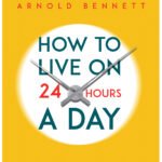 How to Live on 24 Hours a Day