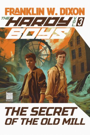 the secret of the old mill - Hardy Boys (03)